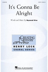 It's Gonna Be Alright SATB choral sheet music cover